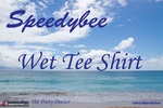 SpeedyBee. Speedy Bee's Wet T-Shirt Free Pic 1