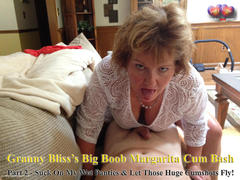 Busty Bliss - Granny Blisss Big Boob Margarita Cum Bash Pt2 Video